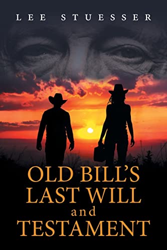 Stuesser - Old Bill's Last Will and Testament - New paperback or softb