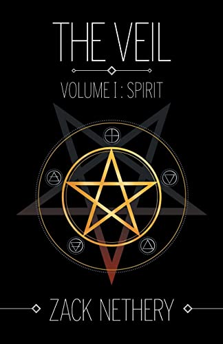 Nethery - Volume I: Spirit: The Veil - New paperback or softback