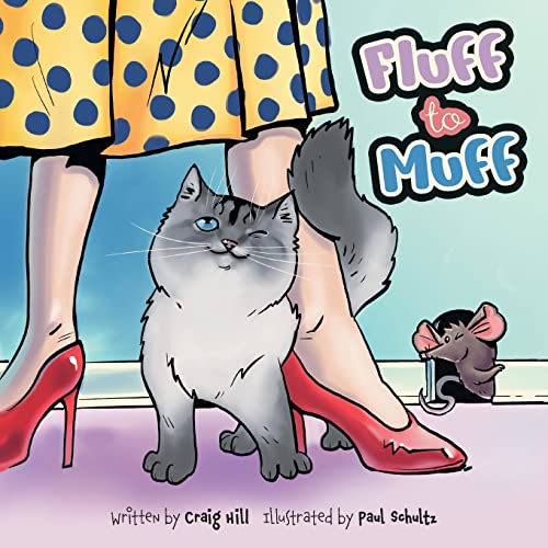 Hill - Fluff to Muff - New paperback or softback