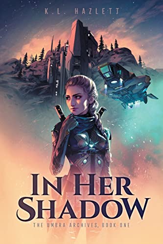 Hazlett - In Her Shadow - New paperback or softback