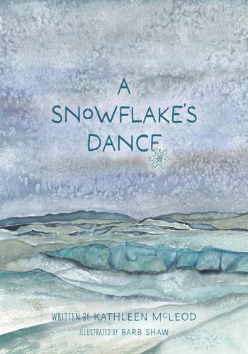 McLeod - A Snowflake's Dance - New paperback or softback
