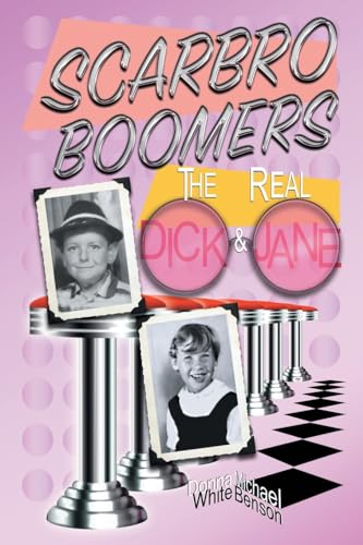 Whit - Scarbro Boomers: The Real Dick and Jane - New paperback or soft