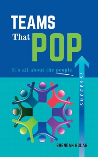 Nolan - Teams That Pop It's All About The People! - New paperback or
