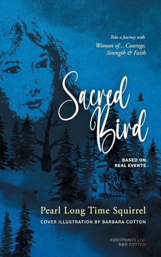 Squirrel - Sacred Bird Naatoyipi'kssi - New paperback or softback