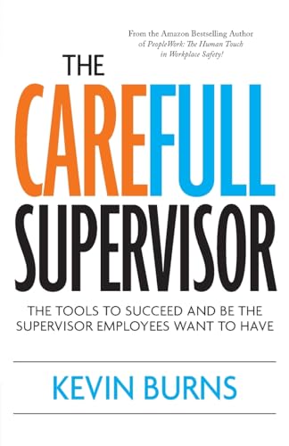 Burns - CareFull Supervisor The Tools to Succeed and Be the Superviso