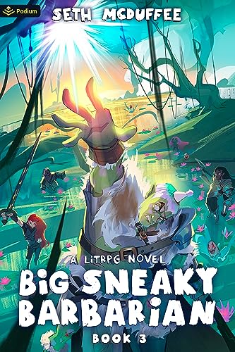 McDuff - Big Sneaky Barbarian 3: A LitRPG Novel - New paperback or sof