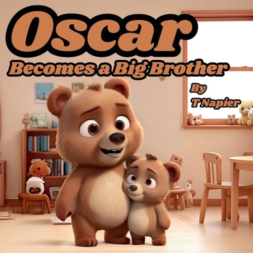 Napier - Oscar Becomes a Big Broher: A Children's Book o Help Prepare