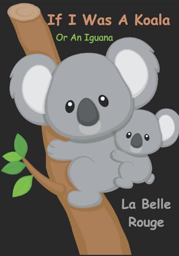 Roug - If I Was A Koala Or An Iguana - New paperback or softback