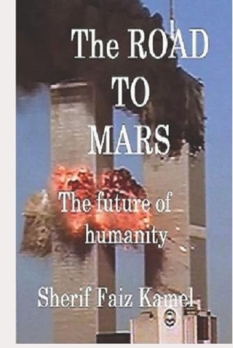 Kamel - Road to Mars: The futur of humanity - New paperback or softbac