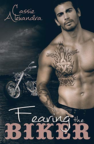 Alexandra - Fearing the Biker - New paperback or softback