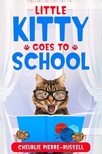 Pierre-Russell - Little Kitty Goes to School - New paperback or softba