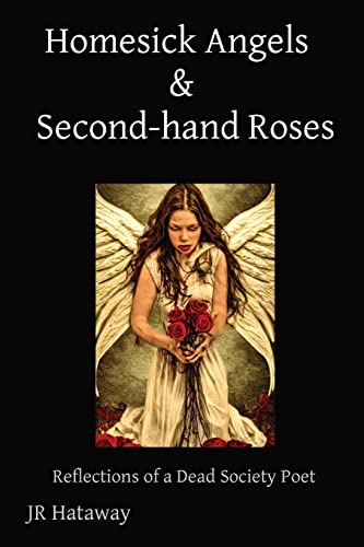 Hataway - Homesick Angels & Second-hand Roses: Reflections of a Dea