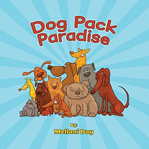 Day - Dog Pack Paradise - New paperback or softback