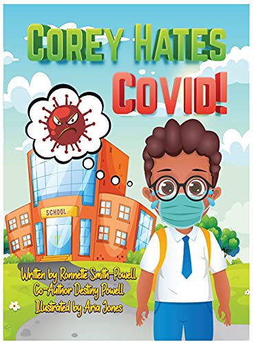 Smith-Powell - Corey Hate Covid! - New hardback or cased book