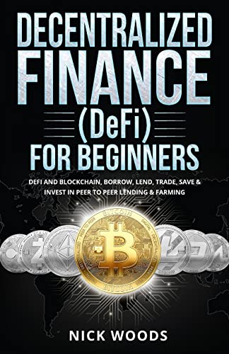 Ross - Decentralized Finance (DeFi) for Beginners: DeFi and Blockchain