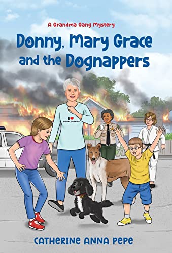 Pep - Donny, Mary Grace and the Dognappers - New hardback or cased boo