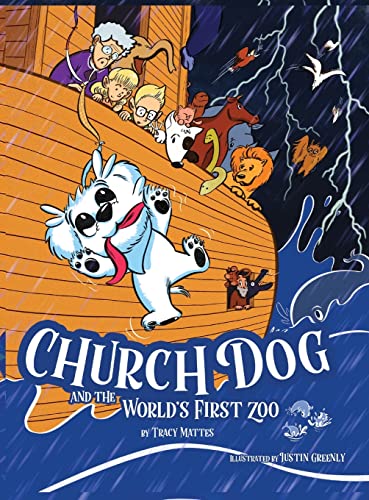 Mattes - Church Dog and the World's First Zoo - New hardback or cased