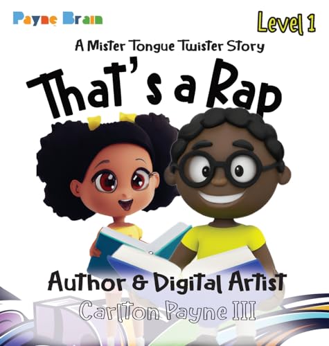 Payne III - That's a Rap A Mister Tongue Twister Story A Mister Tong