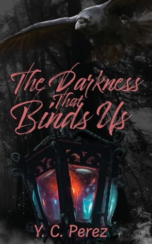 Perez - Darkness That Binds Us - New paperback or softback