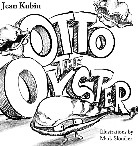 Kubin - Otto The Oyster - New hardback or cased book