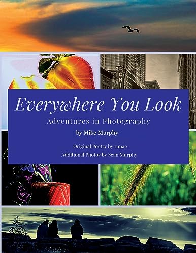 Murphy - Eveywhee You Look Adventues in Photogaphy - New paperback or