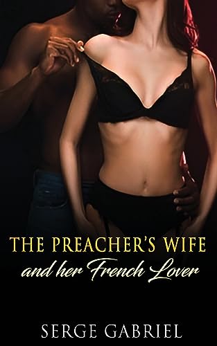 Gabriel - Preacher's Wife And her French Lover - New paperback or soft