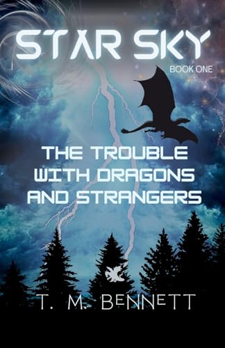 Bennett - Trouble with Dragons and Strangers - New paperback or softba