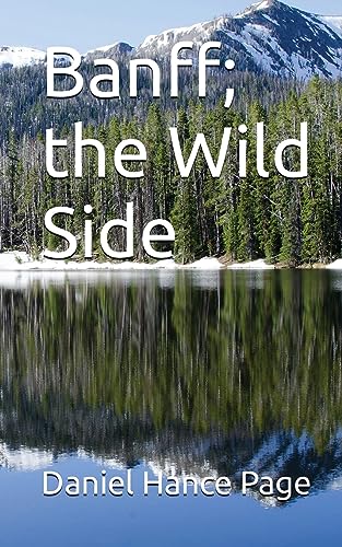 Pag - Banff The Wild Side - New paperback or softback