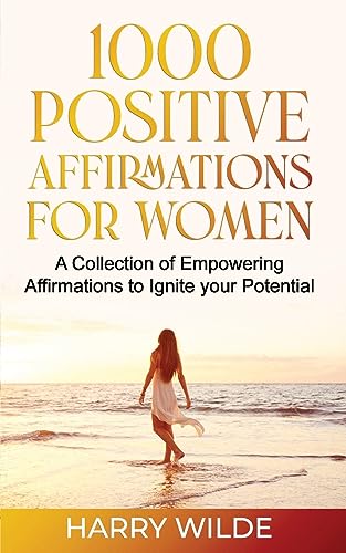 Wild - 1000 Positive Affirmations for Women | A Collection of Empoweri