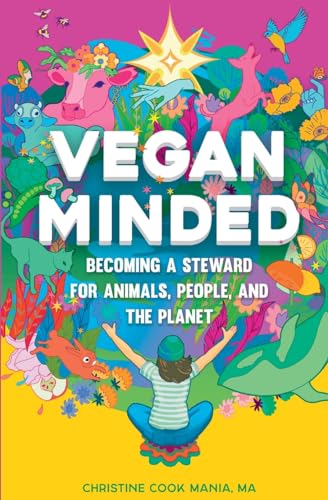 Cook Mania - Vegan Minded Becoming a Steward for Animals, People, and