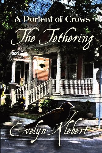 Klebert - Tethering: A Portent of Crows - New paperback or softback