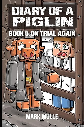 Mull - Diary of a Piglin Book 5 On Trial Again - New paperback or sof