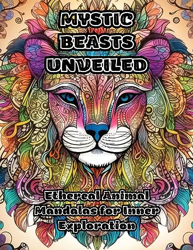 ColorZen - Mystic Beasts Unveiled: Ethereal Animal Mandalas for Inner