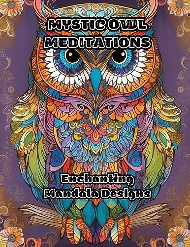 ColorZen - Mystic Owl Meditations: Enchanting Mandala Designs - New pa