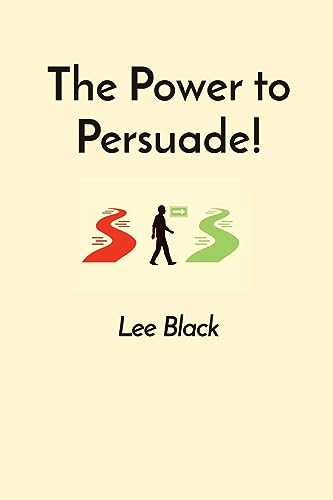 Black - Power to Persuade! - New paperback or softback