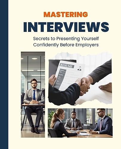 Huyn - Mastering Interviews Secrets to Presenting Yourself Confidentl