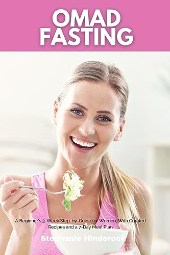 Hinderock - OMAD Fasting: A Beginner's 3-Week Step-by-Guide for Women,