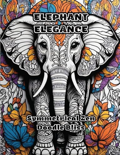 ColorZen - Elephant Elegance: Symmetrical Zen Doodle Bliss - New paper