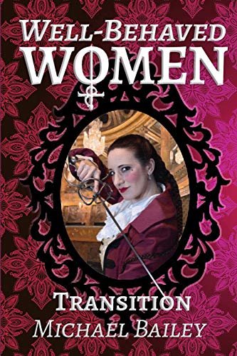 Bailey - Well-Behaved Women - Transition - New paperback or softback