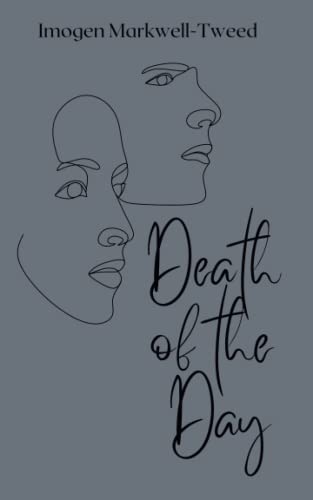 Markwell-Tweed - Death of the Day - New paperback or softback