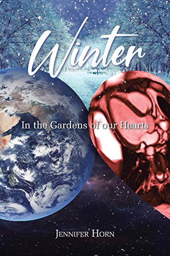 Horn - Winter: In the Gardens of our Hearts - New paperback or softbac