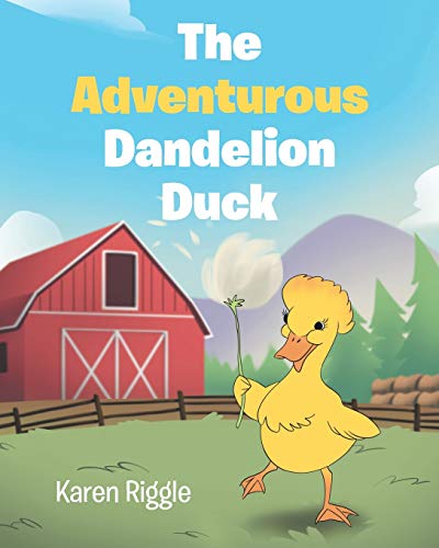 Riggl - Adventurous Dandelion Duck - New paperback or softback