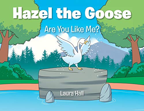 Hall - Hazel the Goose: Are You Like Me? - New paperback or softback