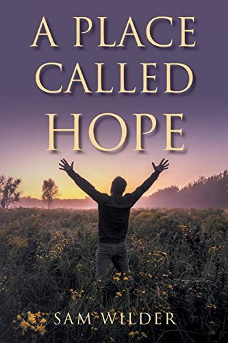 Wilder - A Place Called Hope - New paperback or softback