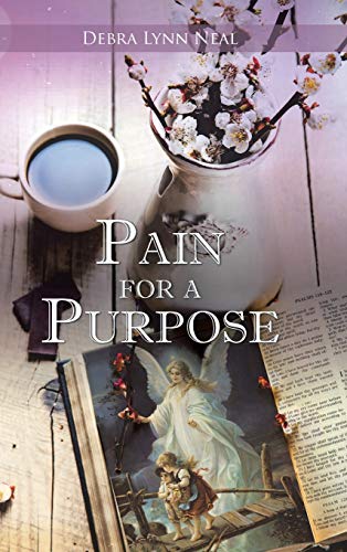 Neal - Pain for a Purpose - New hardback or cased book