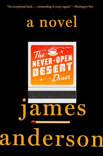 Anderson - Never-Open Desert Diner: A Novel - New paperback or softbac