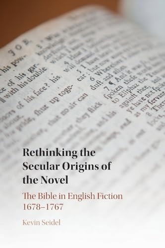 Seidel - Rethinking the Secular Origins of the Novel - New paperback o