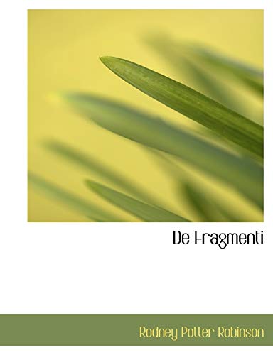 Robinson - De Fragmenti - New paperback or softback