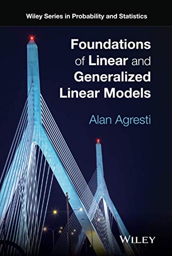 Alan Agresti - Foundations of Linear and Generalized Linear Models - N