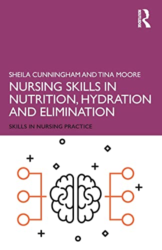 NA - Nursing Skills in Nutrition, Hydration and Elimition - New Paperb